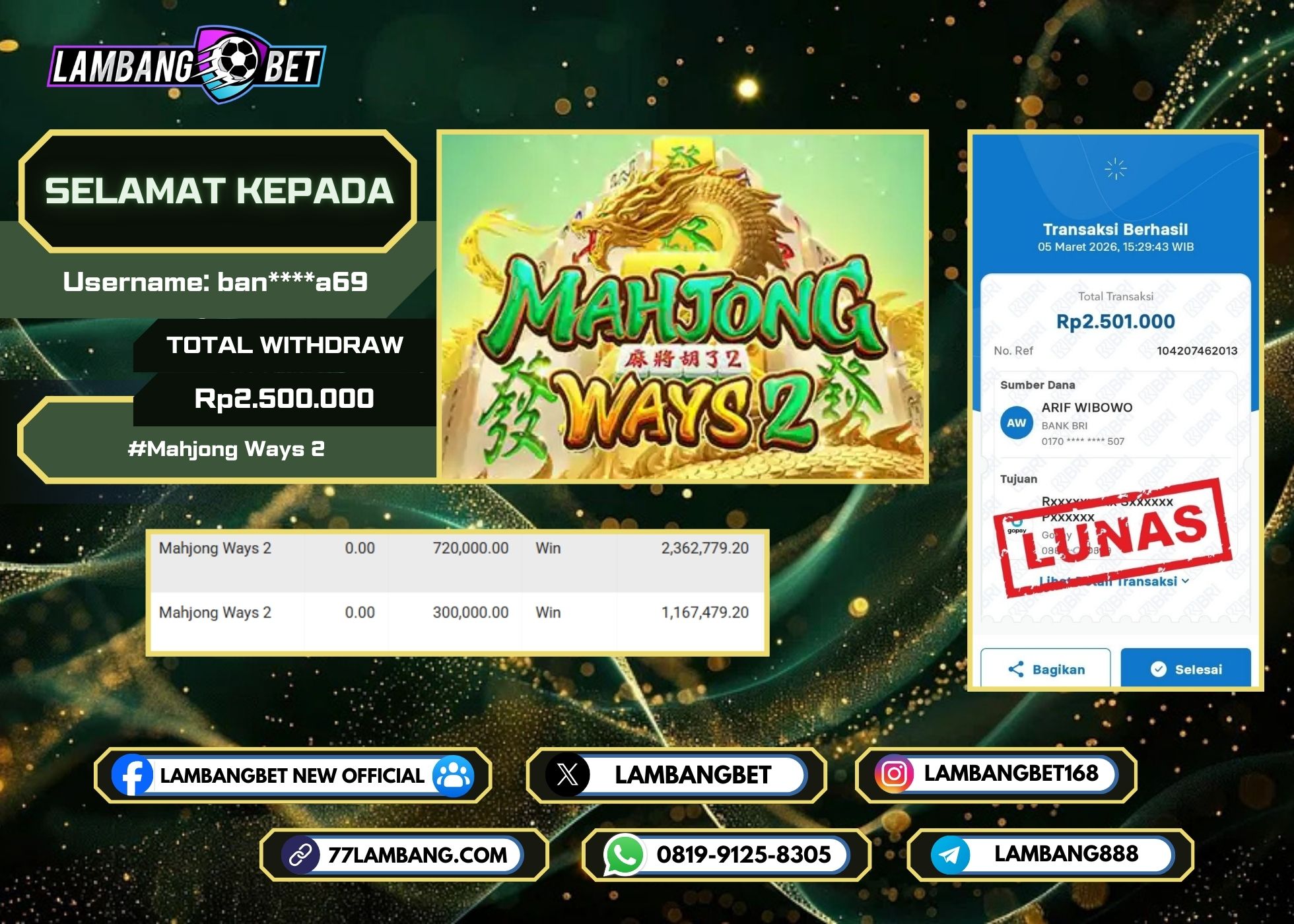 LAMBANGBET [5 MARET 2026] JACKPOT SLOT Mahjong Ways 2 "Rp2.500.000" LUNAS